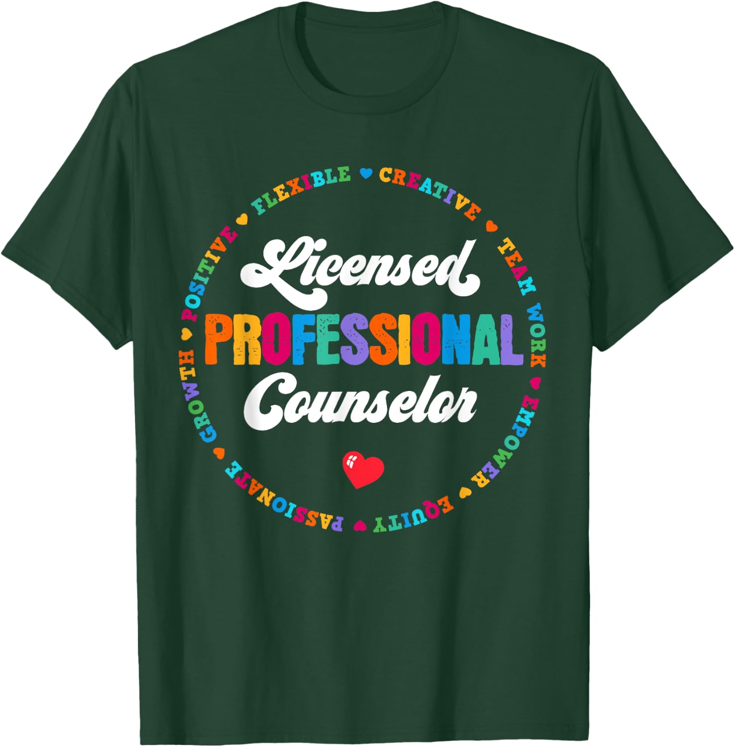 LPC Licensed Professional Counselor School Counseling Office T-Shirt - T-Shirt | Forest