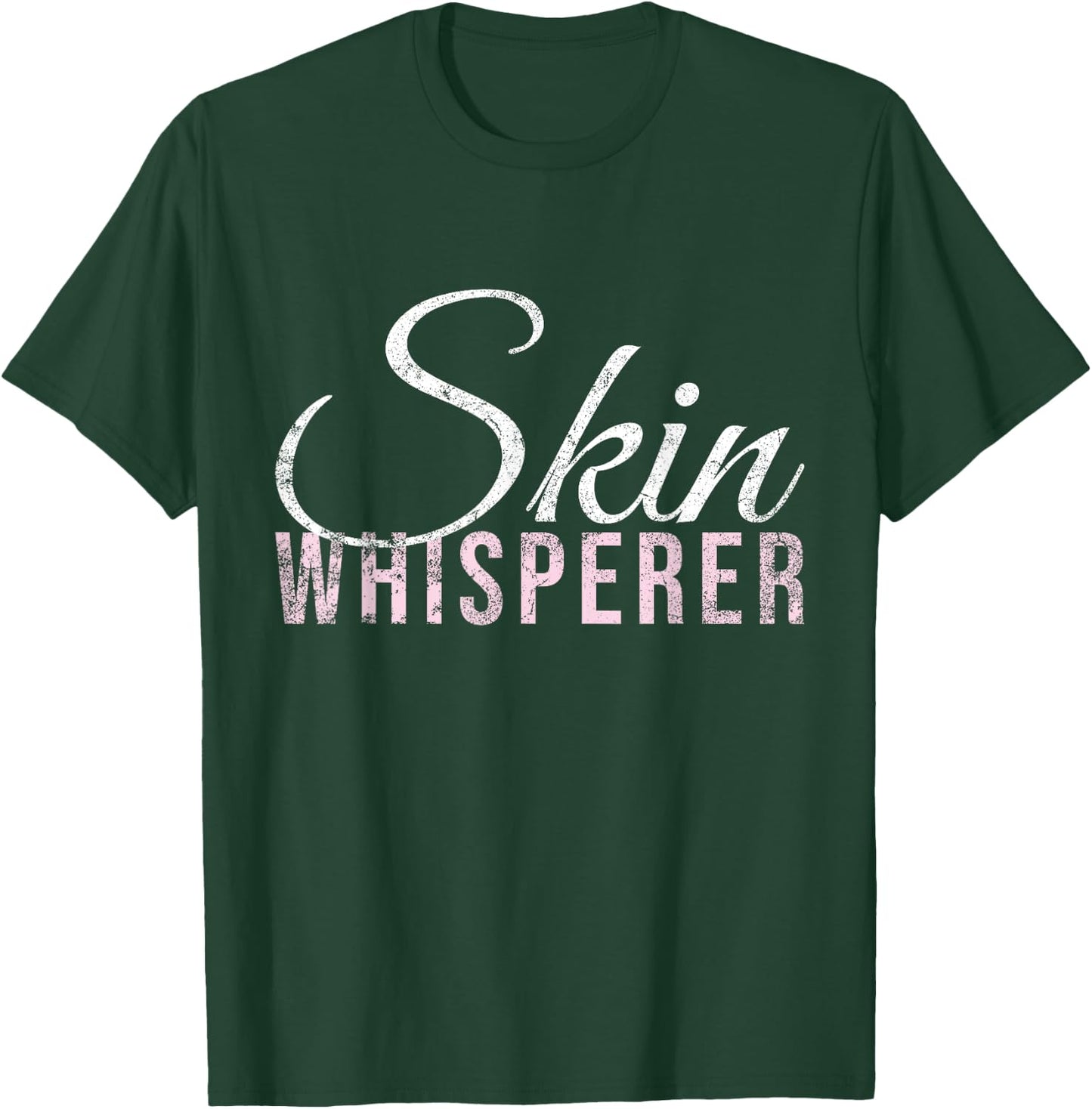 Vintage Skin Whisperer Skincare Lover Skin Esthetician T-Shirt - T-Shirt | Forest