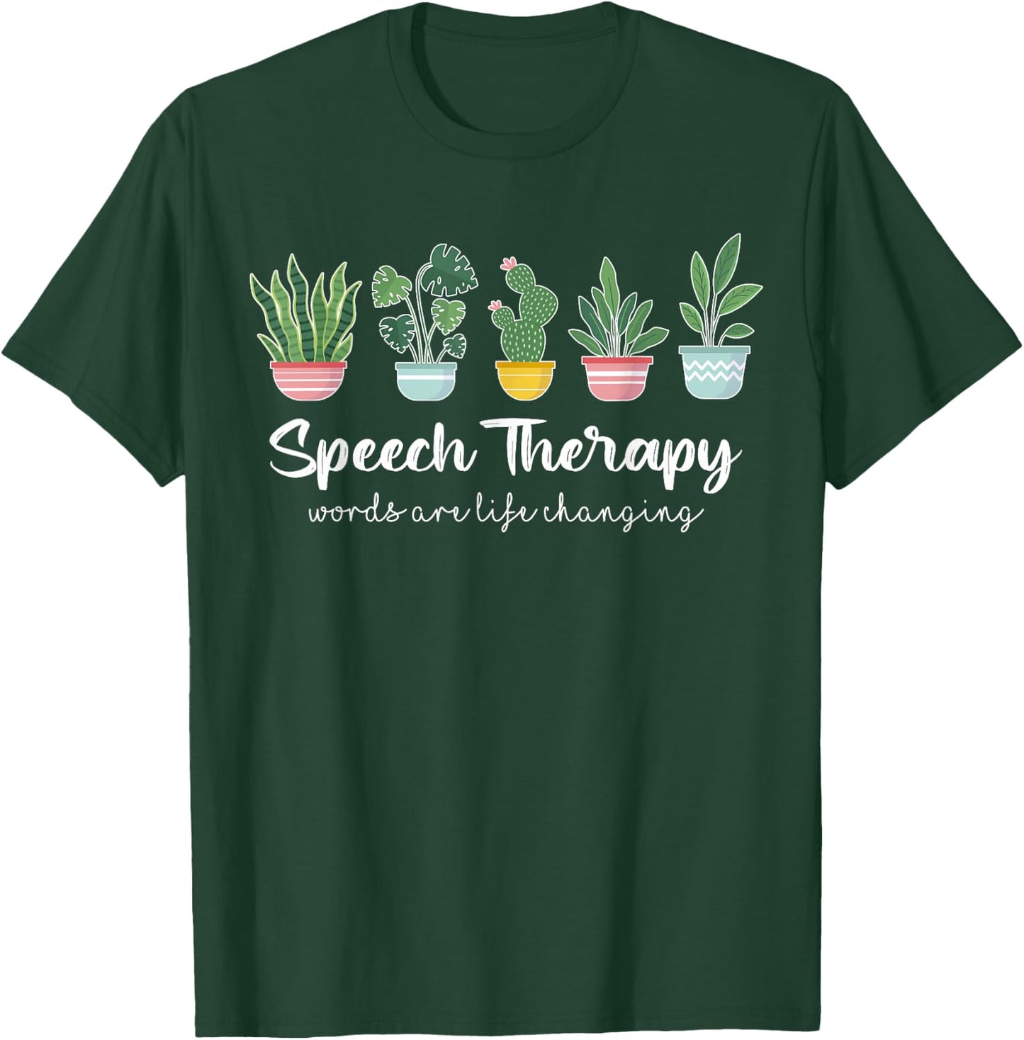 Speech Therapy SLP Speech Language Pathology Cute Plant T-Shirt - T-Shirt | Forest