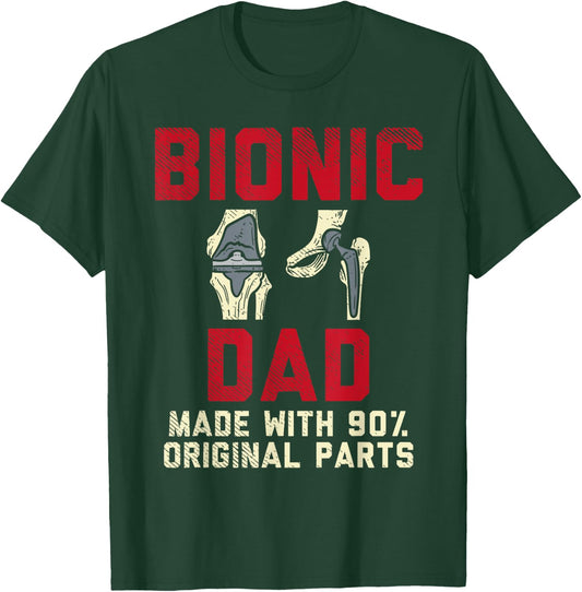 Knee Replacement Surgery Human Robot Joke Funny Bionic Dad T-Shirt - T-Shirt | Forest