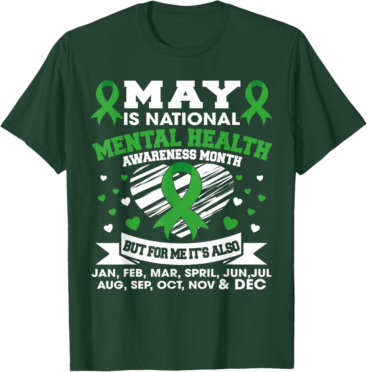 May Is National Mental Health Awareness Month Green Ribbon T-Shirt - T-Shirt | Forest