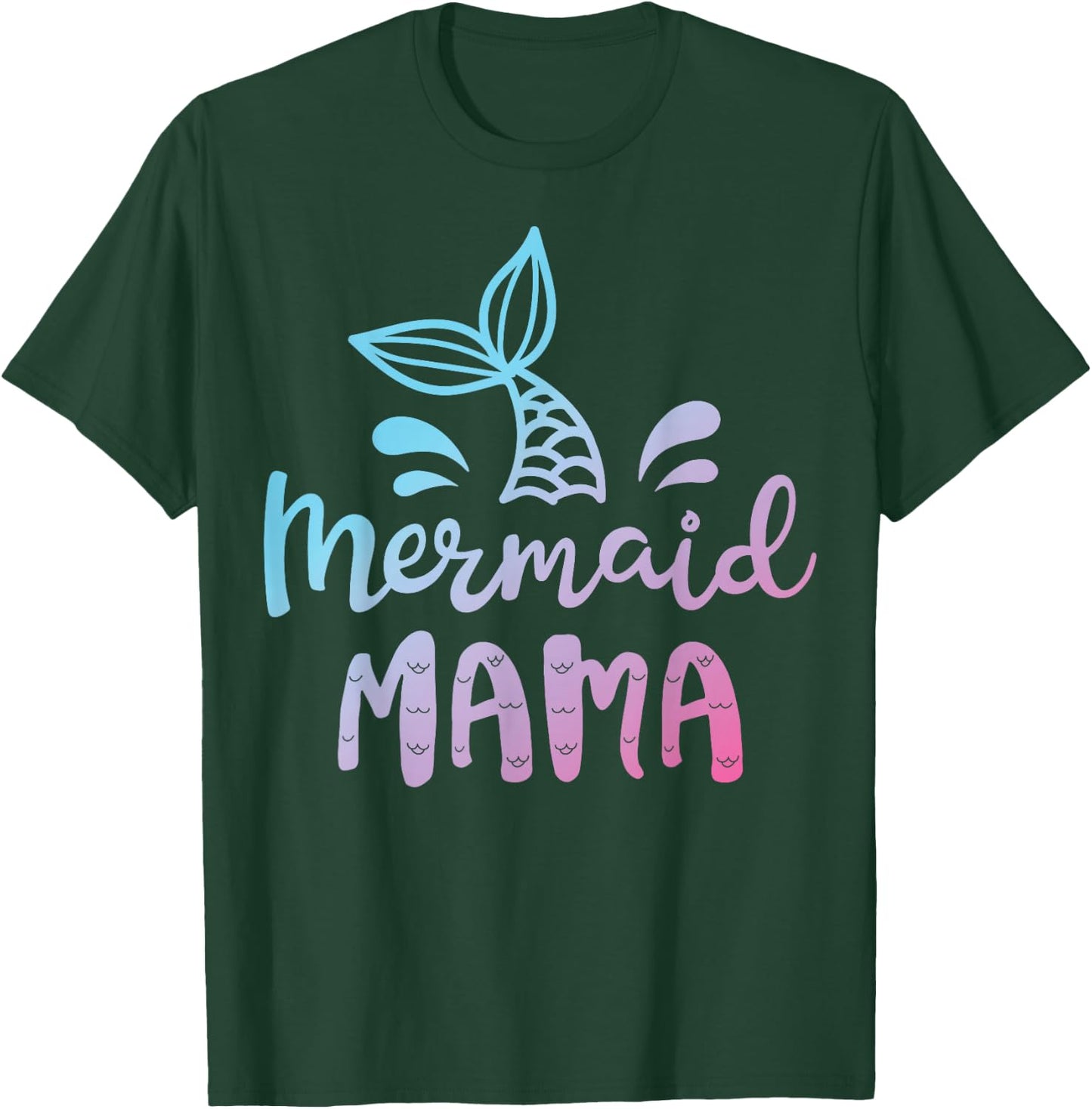 Mermaid Mama Funny Women Mom Mommy Family Matching Birthday Small T-Shirt - T-Shirt | Forest