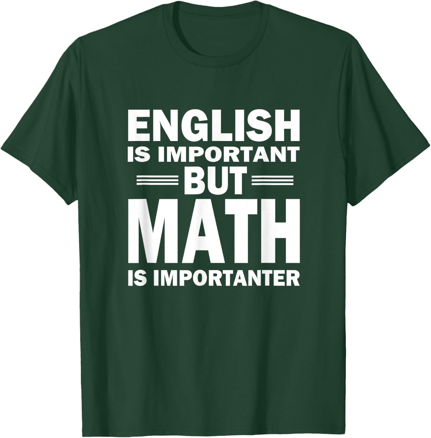 Ideas And Quotes For Mathematicians And Geeks Adult , Black, Small, Short Sleeve, Classic Fit, Imported, English is important but math is importanter T-Shirt - T-Shirt | Forest