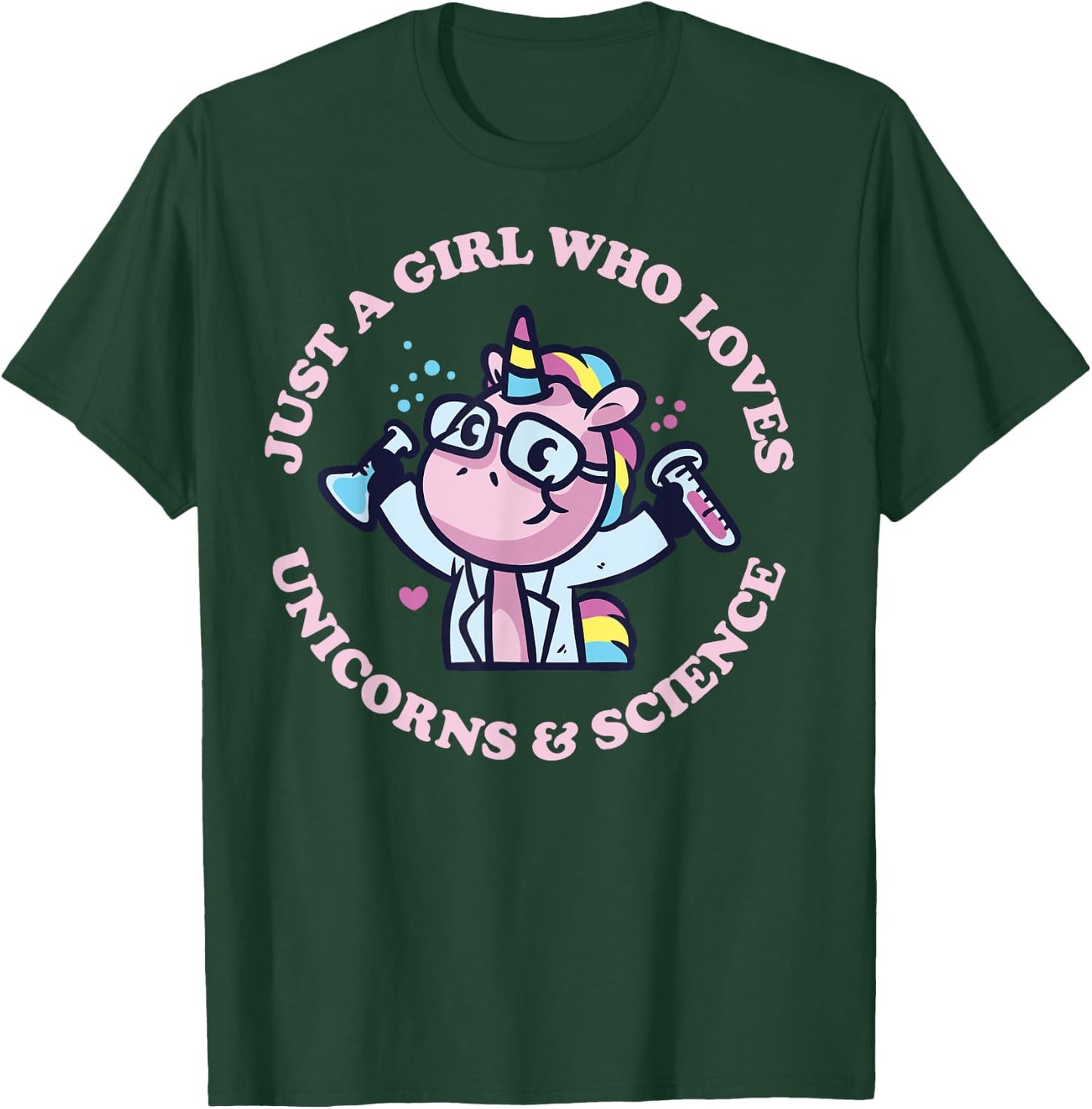 Just A Girl Who Loves Unicorns And Science Cute Unicorn T-Shirt - T-Shirt | Forest