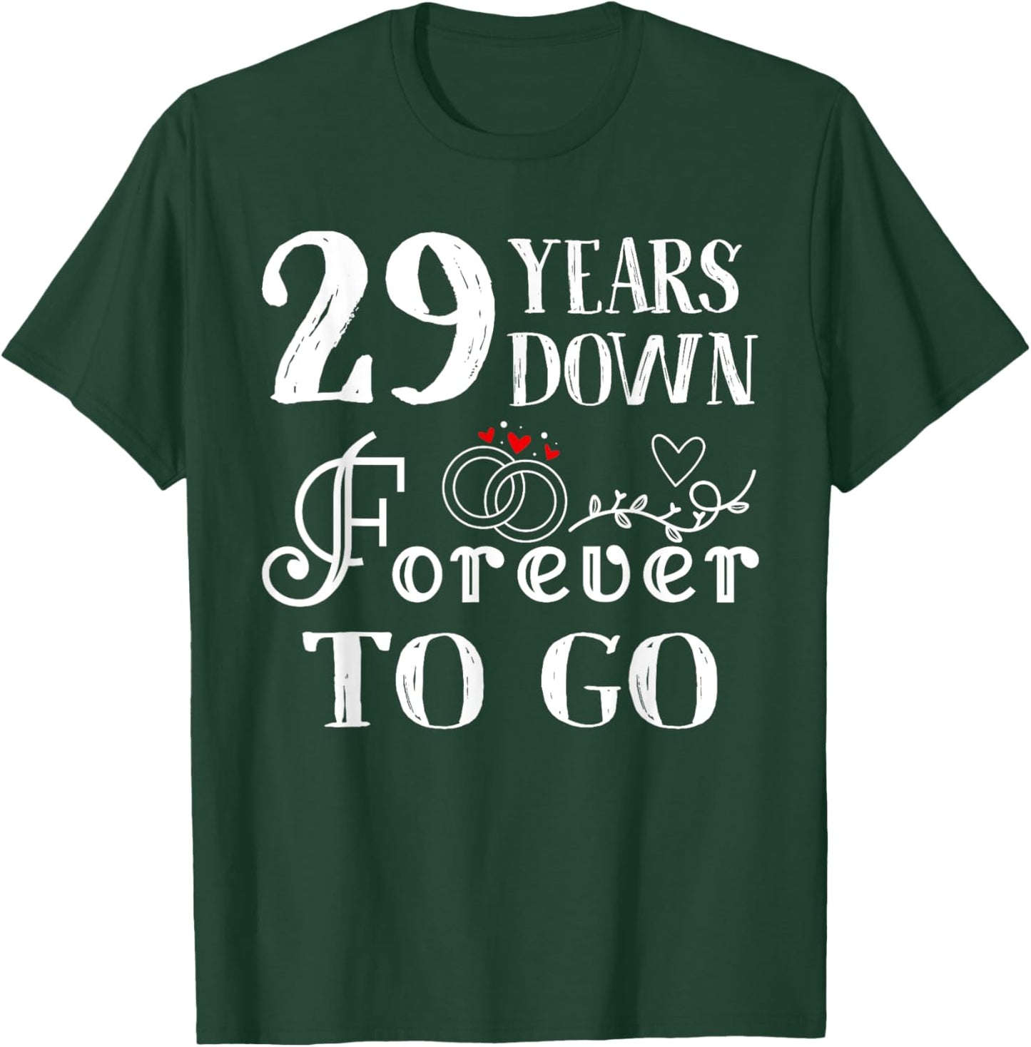 29 Years Down Forever to Go Couple 29th Wedding Anniversary T-Shirt - T-Shirt | Forest