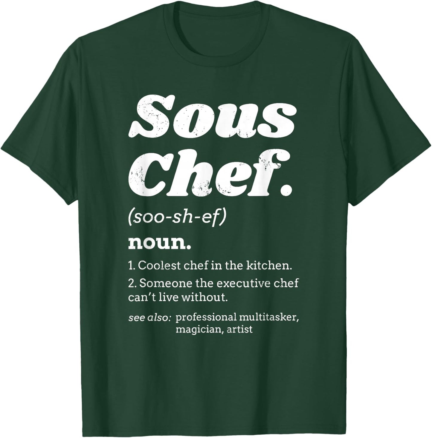 Sous Chef T Shirt - Funny Definition T-Shirt - T-Shirt | Forest