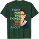 Feminist Ruth Bader Ginsburg RBG Quote Fight For Things Care T-Shirt - T-Shirt | Forest