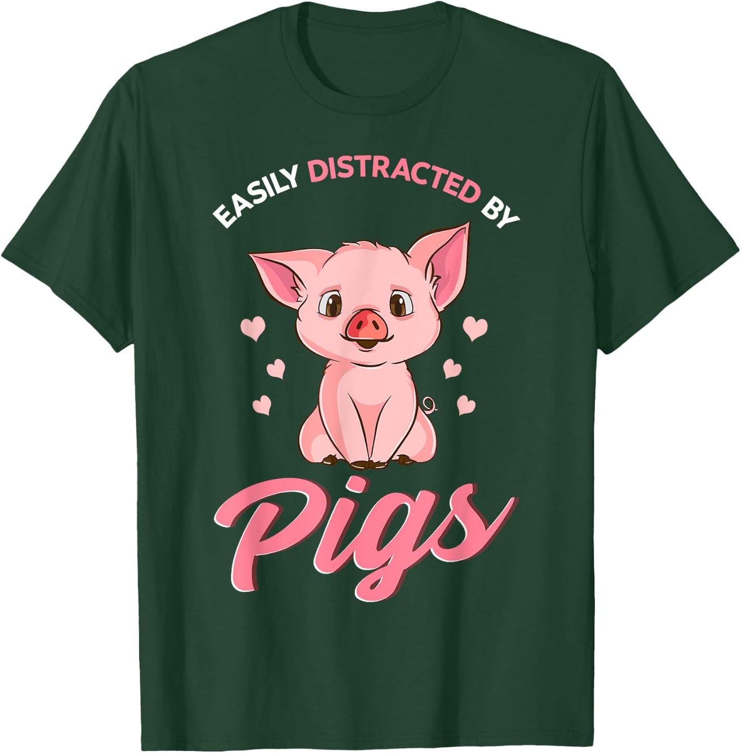 Easily Distracted By Pigs Hog Lover Cute Farmer T-Shirt - T-Shirt | Forest