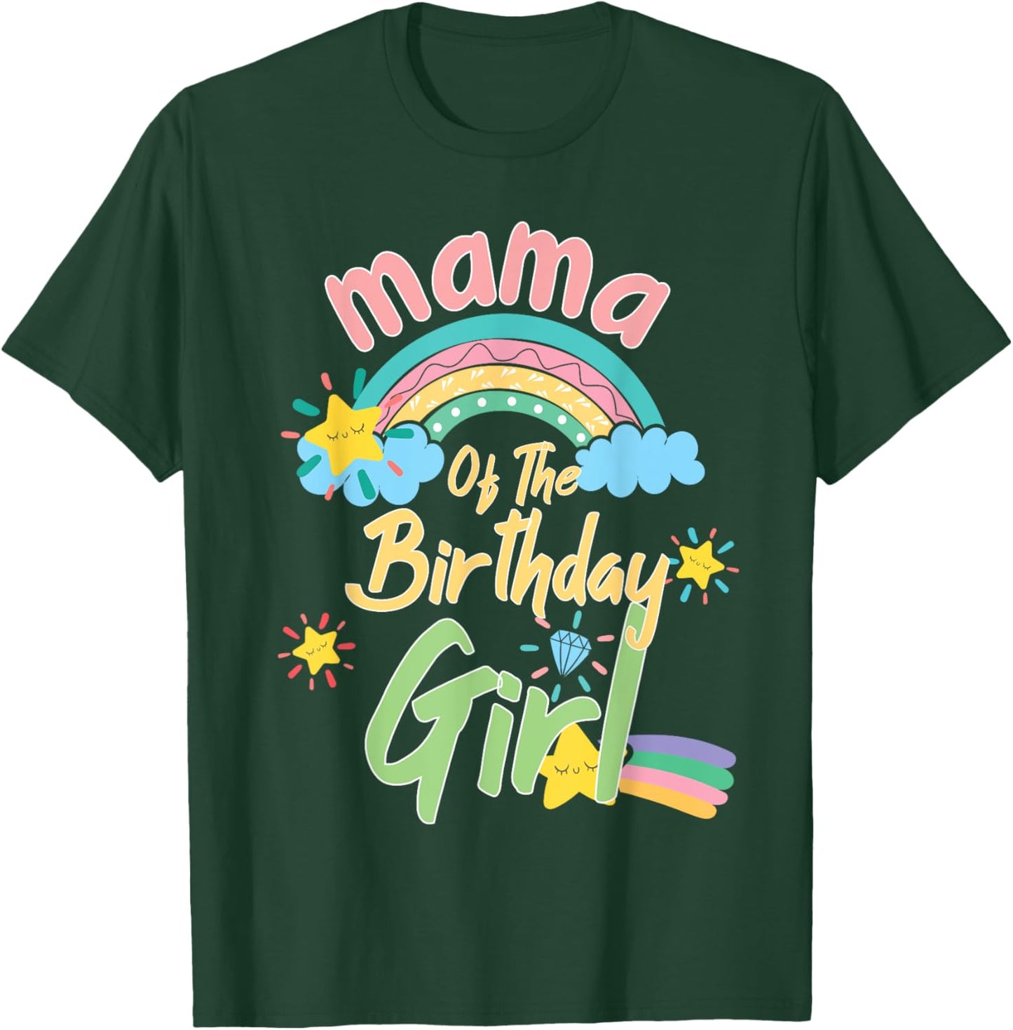 Mama Of The Birthday Girl Rainbow Matching Family T-Shirt - T-Shirt | Forest