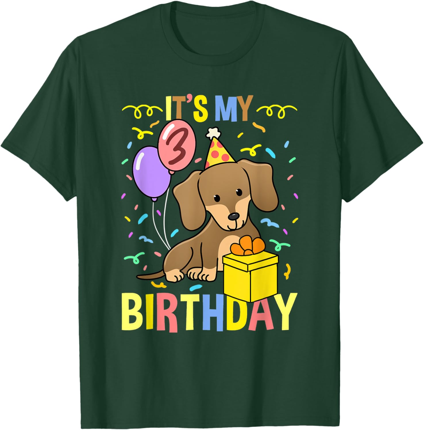 Its My 3rd Birthday Dachshund T-Shirt - T-Shirt | Forest