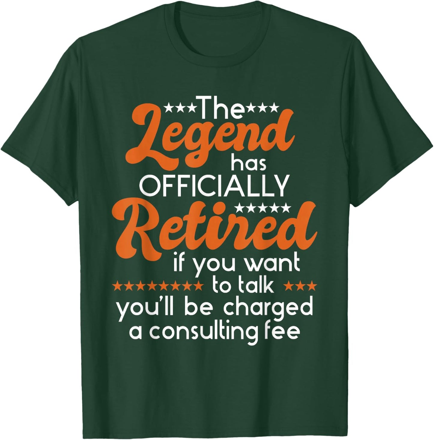 The Legend Has Officially Retired - Retiree Retirement T-Shirt - T-Shirt | Forest