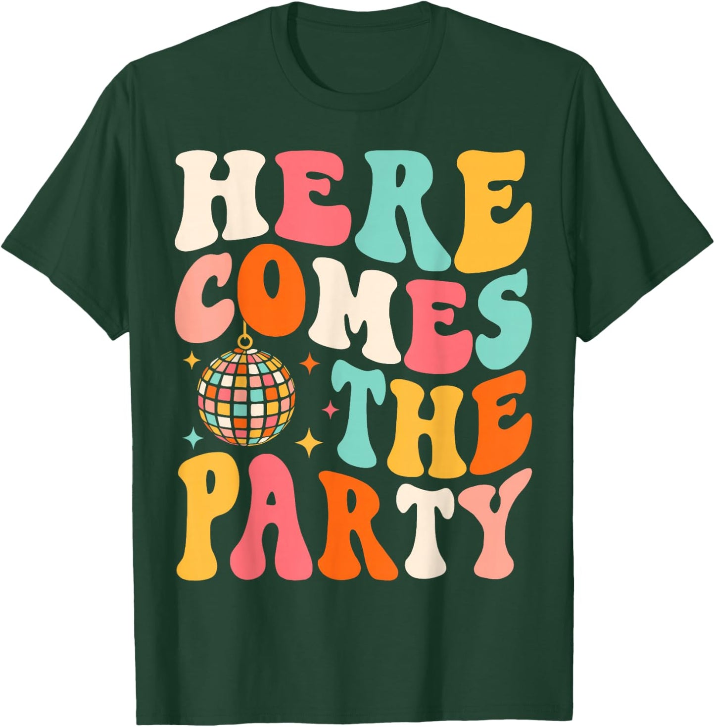 Here Come The Party Retro Bachelorette Bridal Party Wedding T-Shirt - T-Shirt | Forest