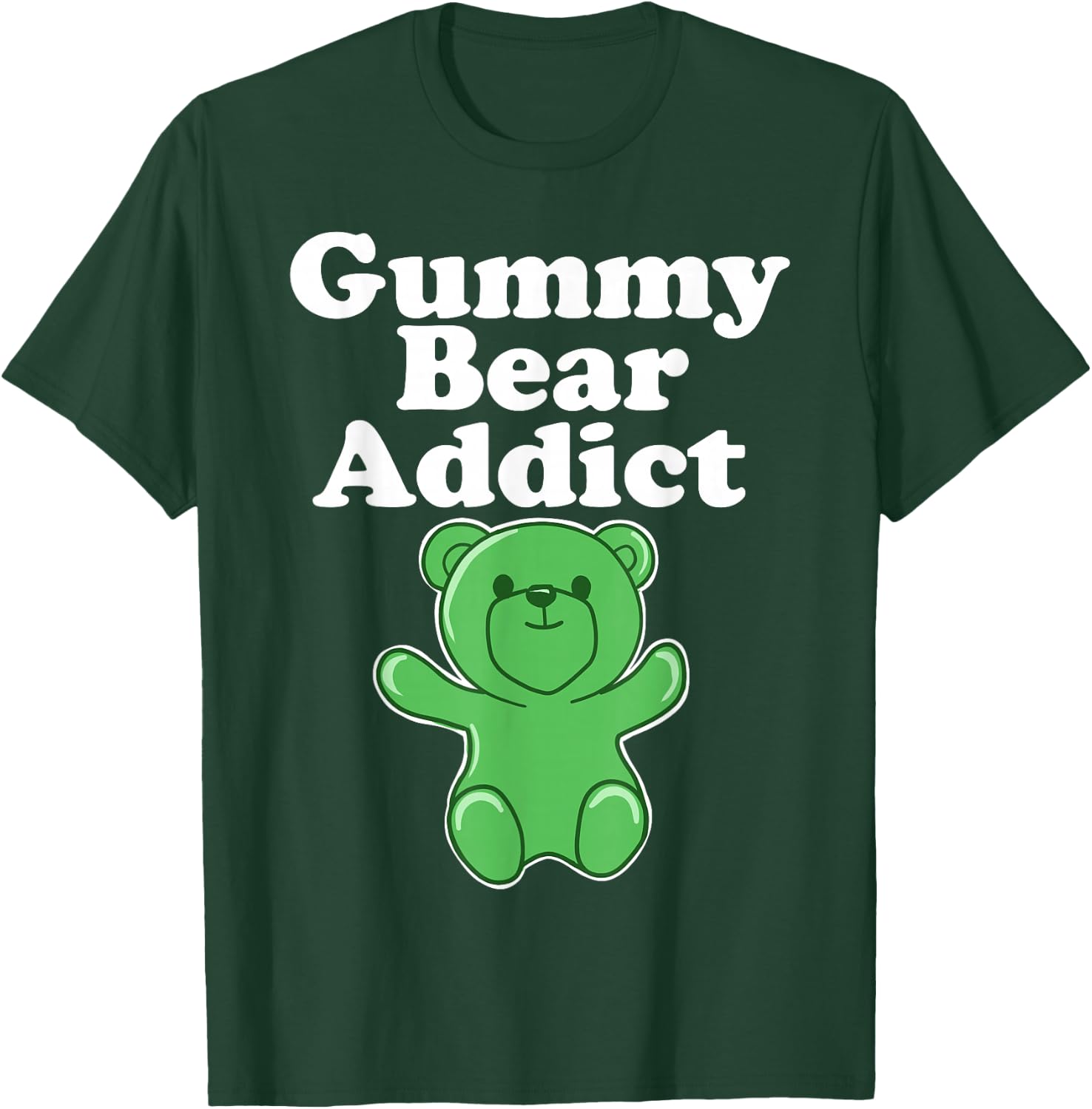Gummy Bear Lover funny Gummy Bear Addict T-Shirt - T-Shirt | Forest