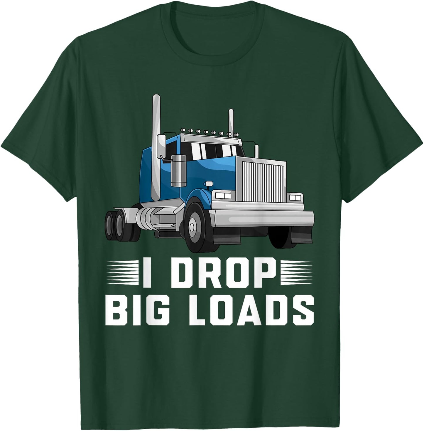 Funny Trucker Design Women Semi Truck Driver Lover T-Shirt - T-Shirt | Forest