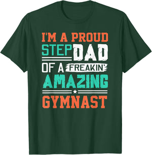 Proud Stepdad Of A Freakin Awesome Gymnast - Stepfather T-Shirt - T-Shirt | Forest
