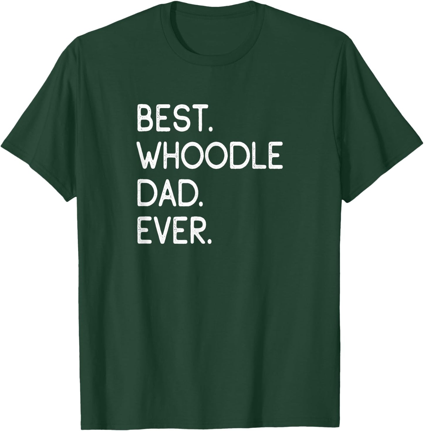 Whoodles Best Whoodle Dad Ever T-Shirt - T-Shirt | Forest