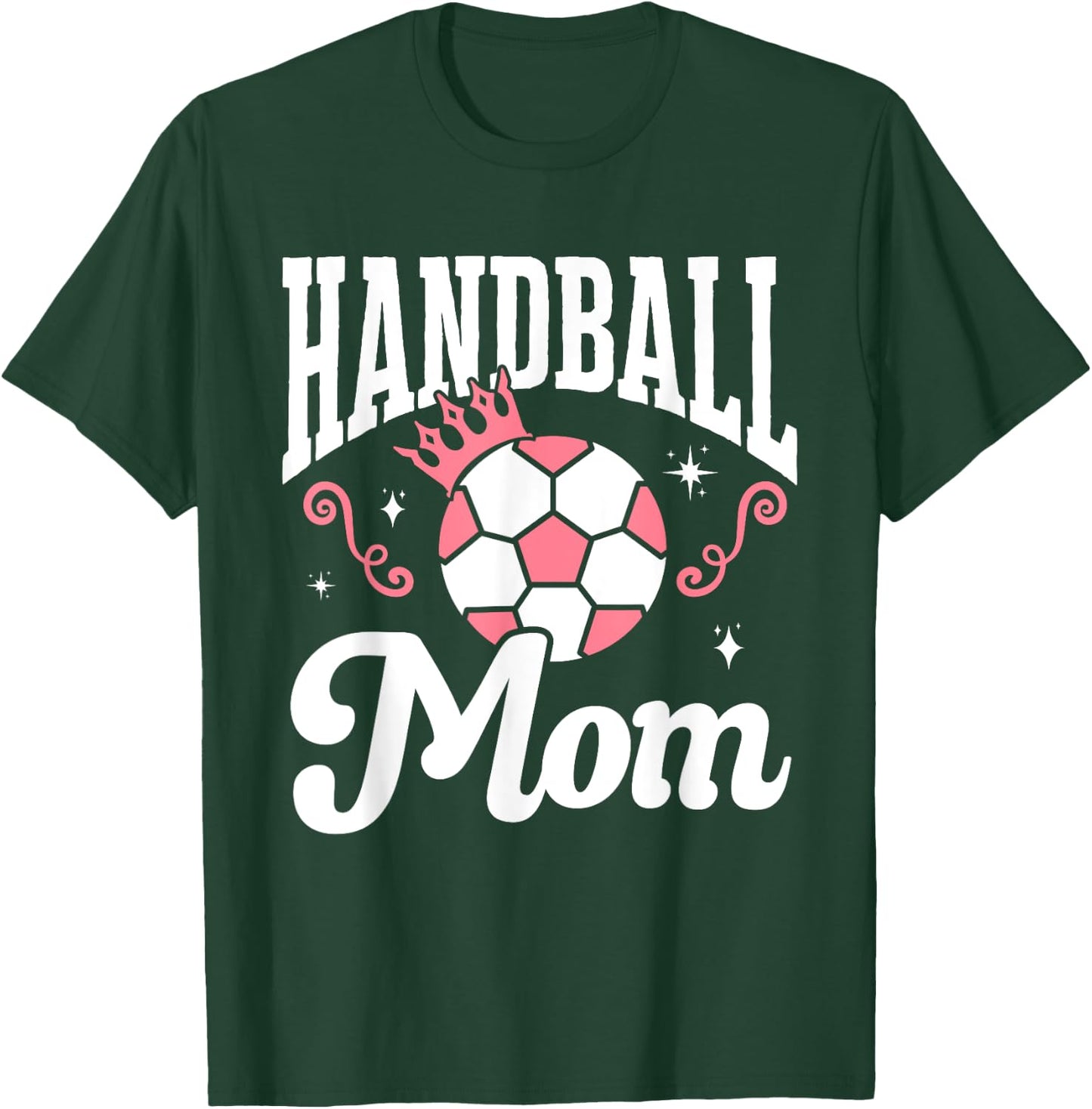 Funny Handball Lover Graphic Moms Handball T-Shirt - T-Shirt | Forest