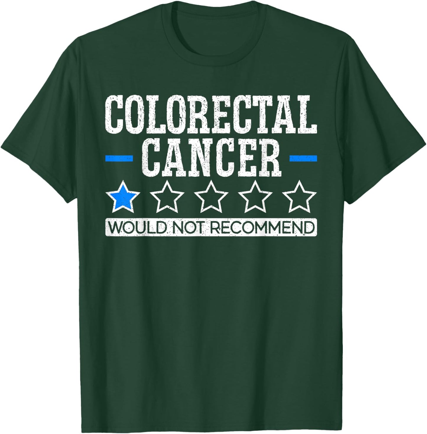 Colon Cancer Awareness SteMi Apparel Colorectal Cancer Would Not Recommend Adult Black Short Sleeve Modern Classic Crew Collar Small T-Shirt - T-Shirt | Forest
