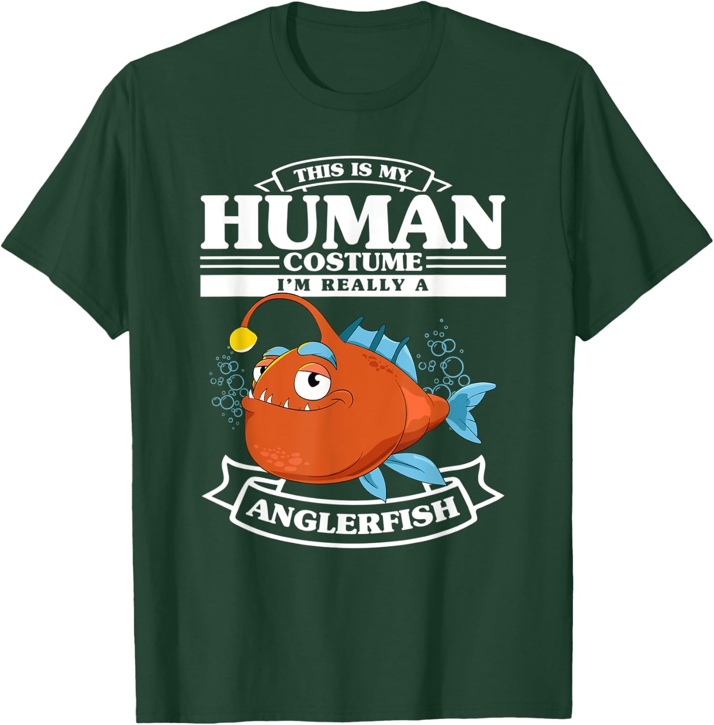 Anglerfish Costume Fishing Fisherman Funny Angler Fish T-Shirt - T-Shirt | Forest