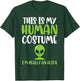My Human Costume Im An Alien Funny Halloween ET Space Lover T-Shirt - T-Shirt | Forest