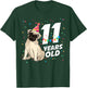 11 Years Old Birthday Funny Pet Pug Dog Lover Party Birthday Men Women Kids T-Shirt - T-Shirt | Forest