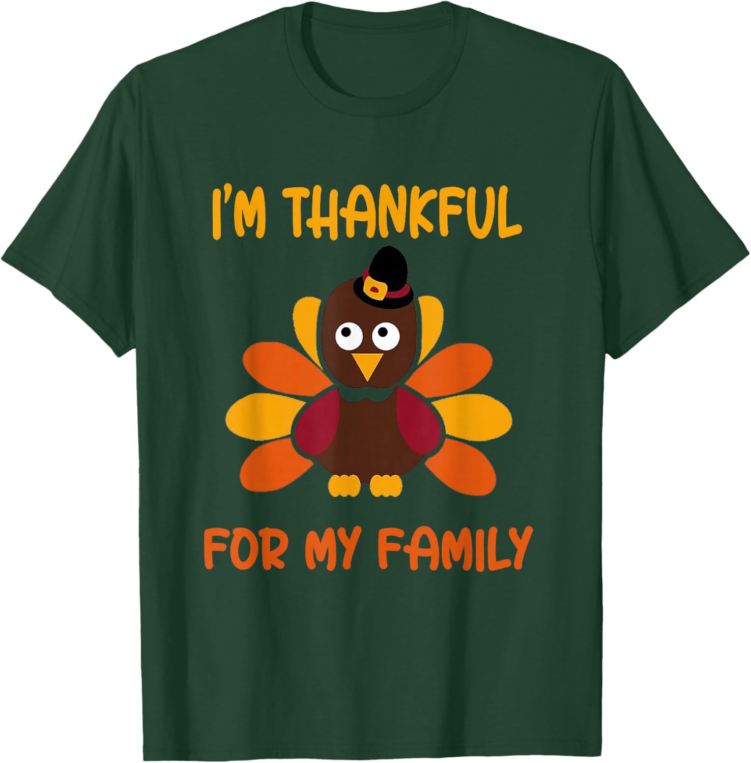 thankful for my family turkey thanksgiving turkey Lovers T-Shirt - T-Shirt | Forest