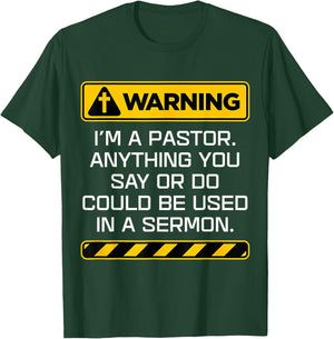 Gift Pastor Warning I Might Put You In A Sermon T-Shirt - T-Shirt | Forest