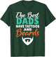The best Dads have Tattoos and Beards Viking Bearded Men T-Shirt - T-Shirt | Forest