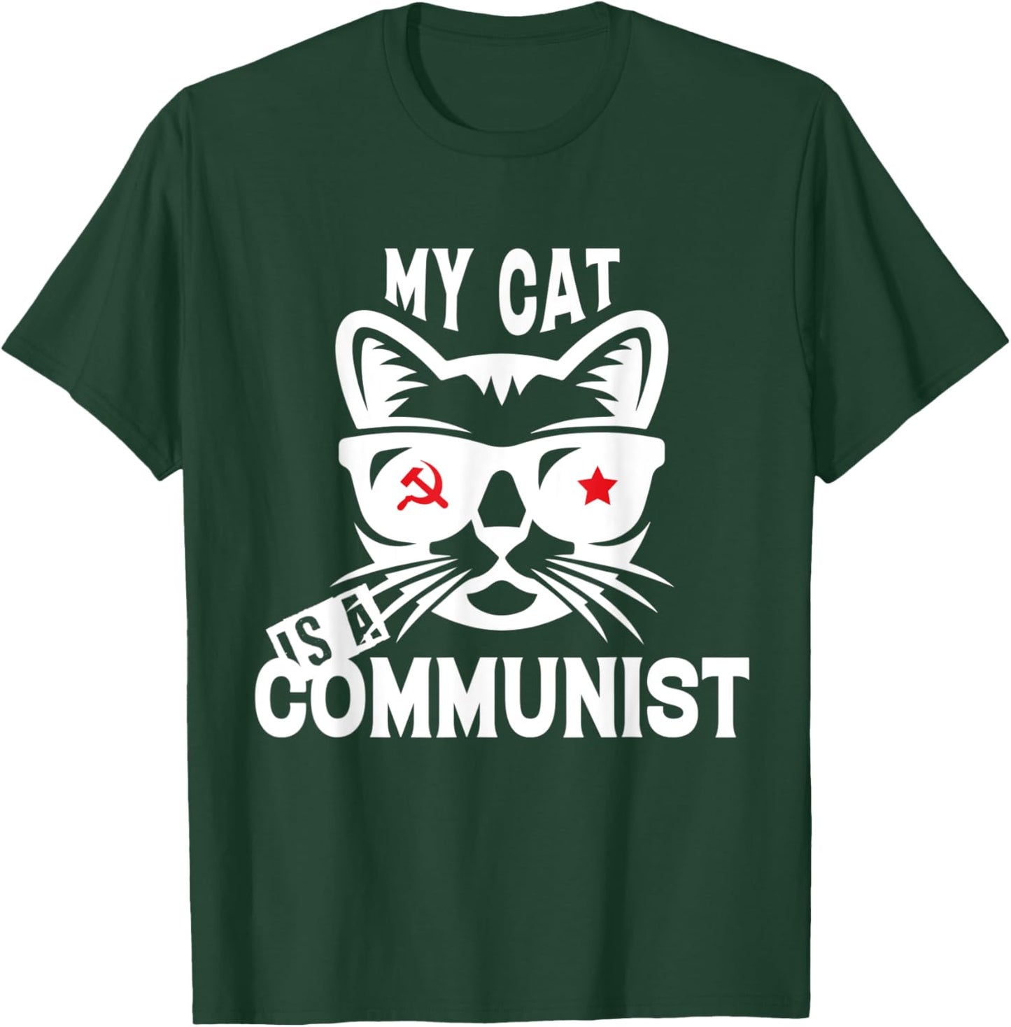 My Cat Is A Communist Men Women T-Shirt - T-Shirt | Forest