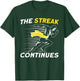 The streak continues Marathon Streak Runner Running T-Shirt - T-Shirt | Forest