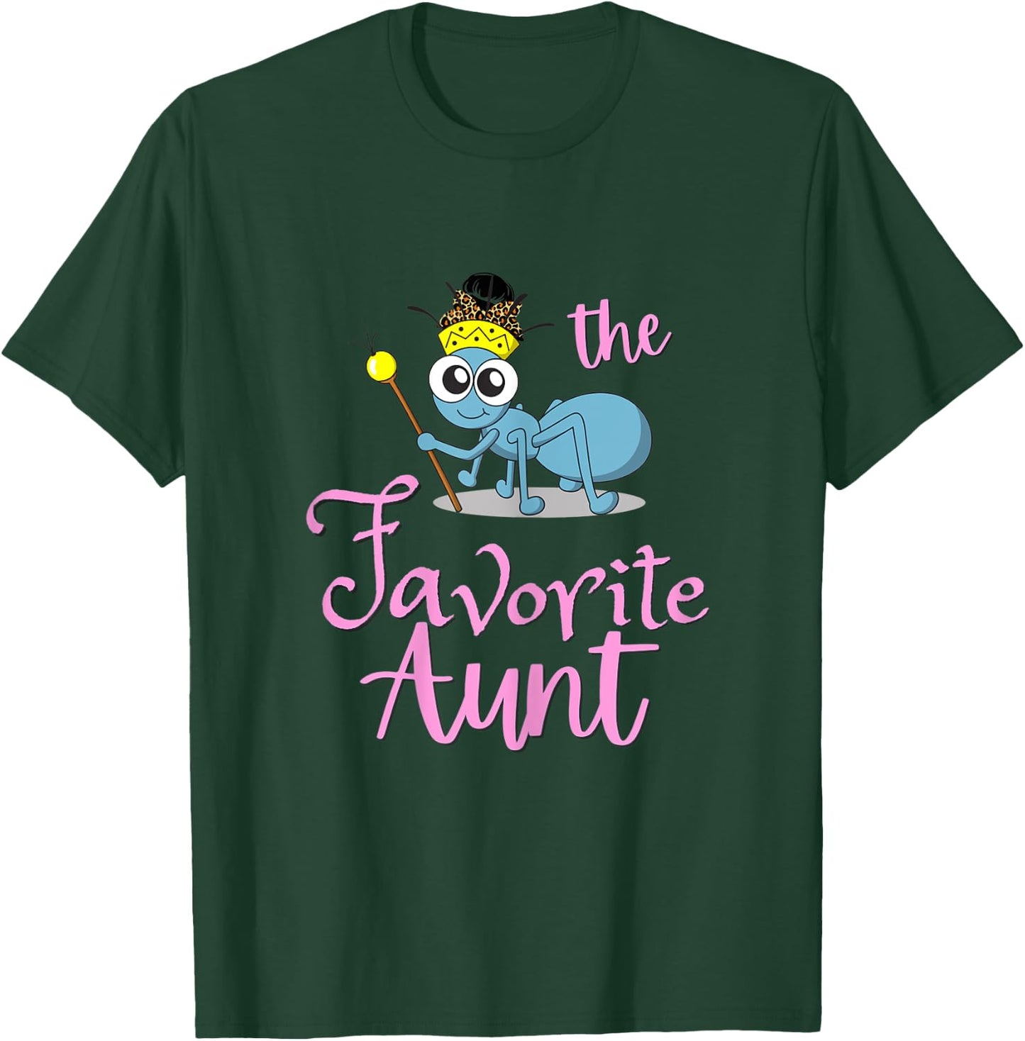 FAVORITE Ant Aunt shirt. Messy bun T-Shirt - T-Shirt | Forest
