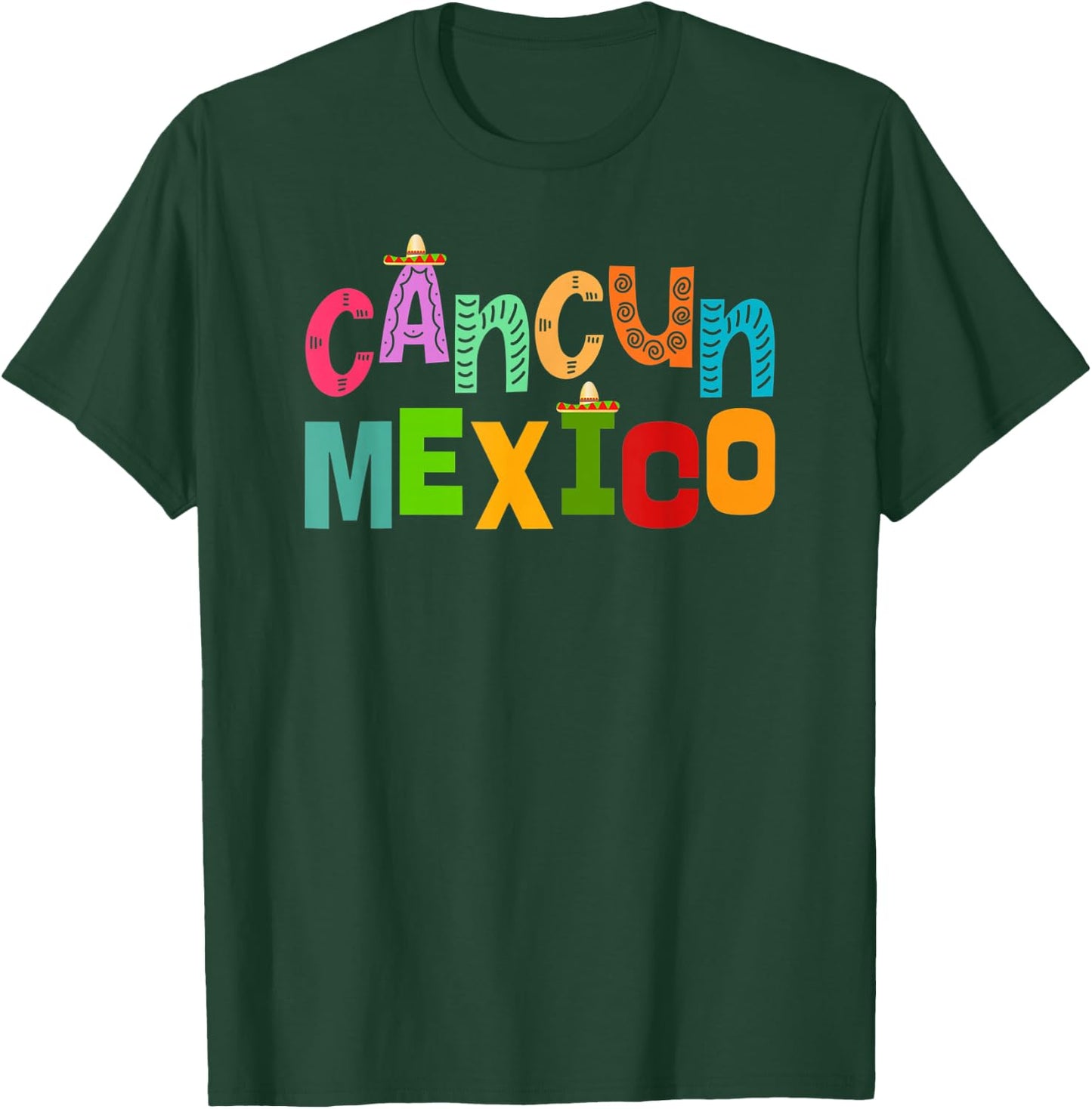 Funny Cancun Mexico Sombrero Colorful Typography T-Shirt - T-Shirt | Forest