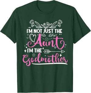 Not Only Aunt Also The GodMother T-Shirt - T-Shirt | Forest