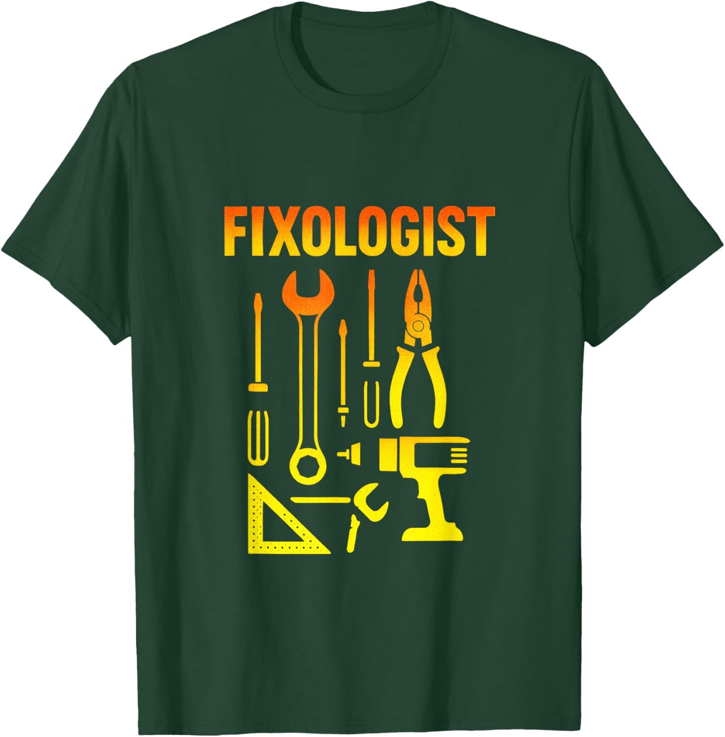 FIXOLOGIST - Funny Handyman Carpenter DIY T-Shirt - T-Shirt | Forest