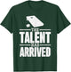 The Talent Has Arrived, Funny Cornhole Men Cornhole Grandpa T-Shirt - T-Shirt | Forest