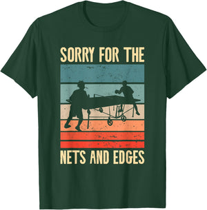 Sorry For The Nets And The Edges Ping Pong T-Shirt - T-Shirt | Forest