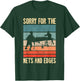 Sorry For The Nets And The Edges Ping Pong T-Shirt - T-Shirt | Forest