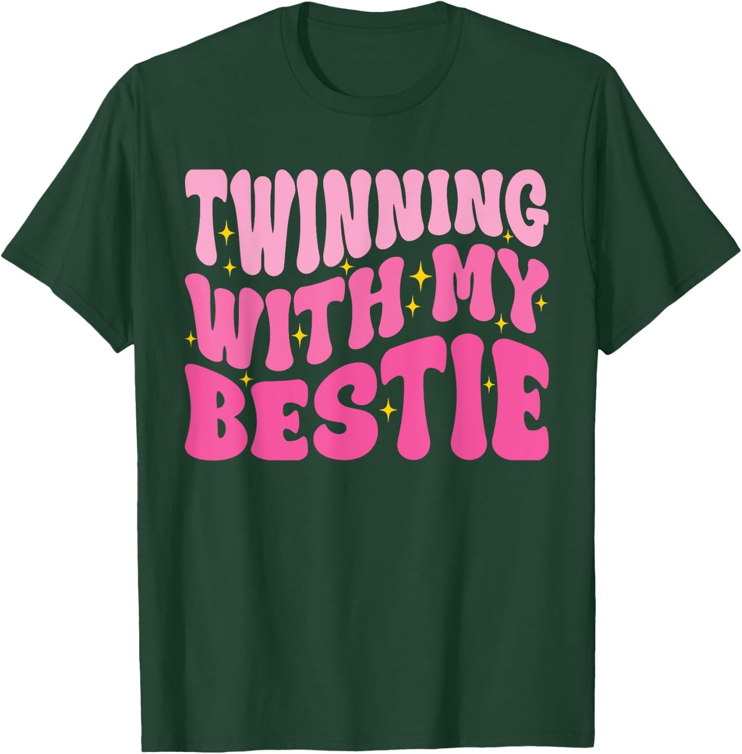 Twinning With My Bestie Friends Spirit Week Girls Twins Day T-Shirt - T-Shirt | Forest