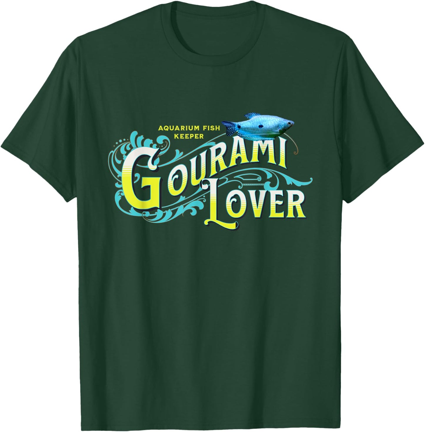 Gourami Fish Lover Aquarium FishTank Gouramis Keepers T-Shirt - T-Shirt | Forest