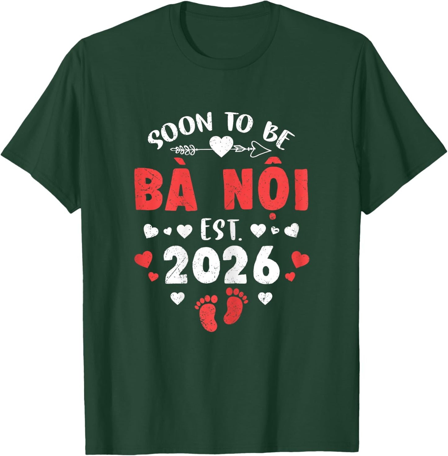 Soon to Be Ba NOI Est 2026 Promoted to Grandma 26 T-Shirt - T-Shirt | Forest