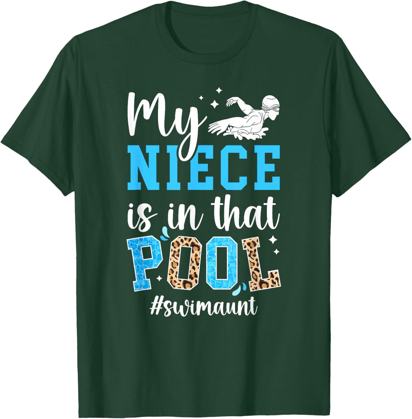 in that Pool Swim Aunt of A Swimmer Auntie Swimming Aunt T-Shirt - T-Shirt | Forest