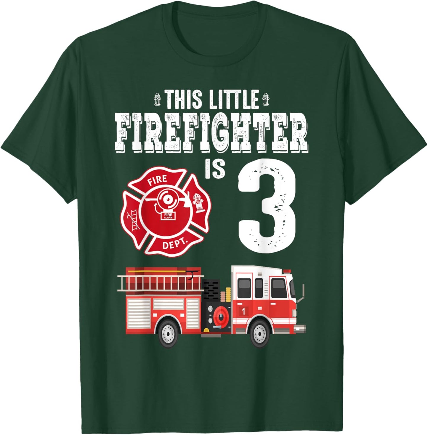 Sound The Alarm I'm 3 Funny Future Firefighter Birthday T-Shirt - T-Shirt | Forest