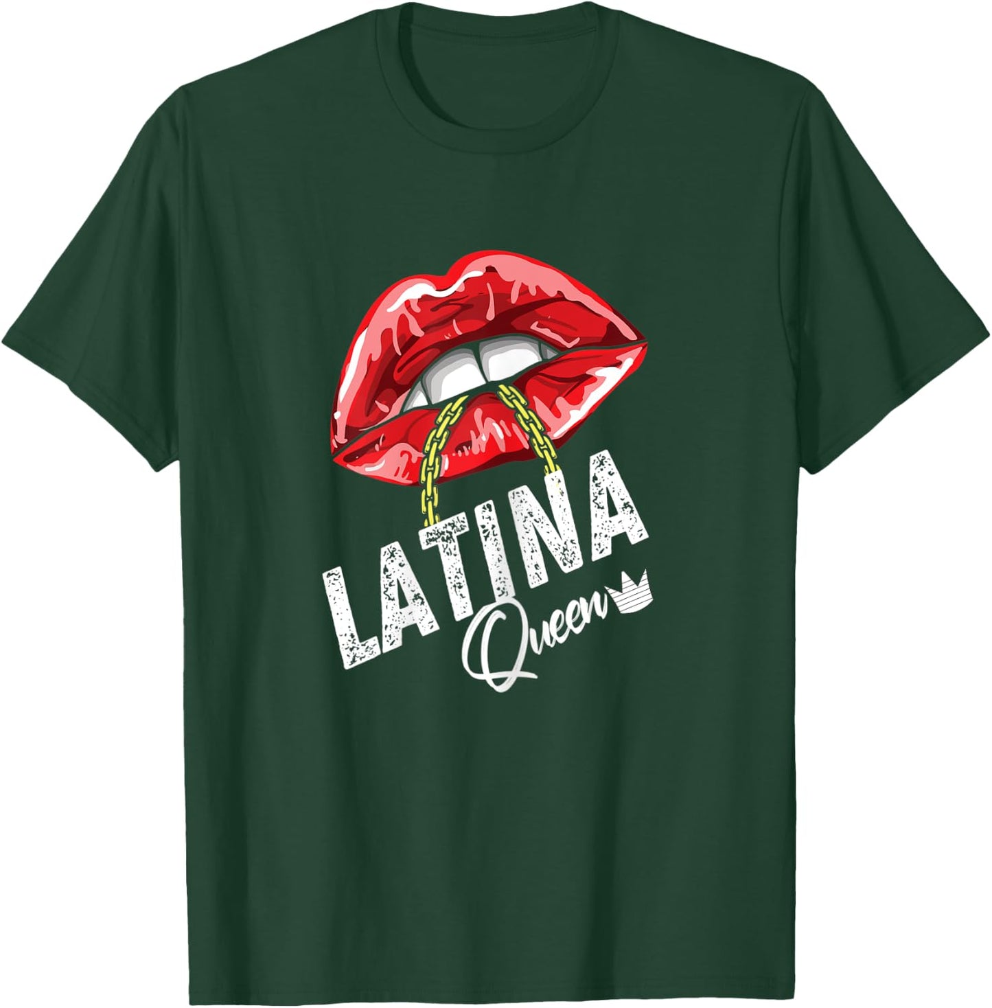 Latina Queen Sexy Lips Chain Puero Rican Mexican Diva Women T-Shirt - T-Shirt | Forest