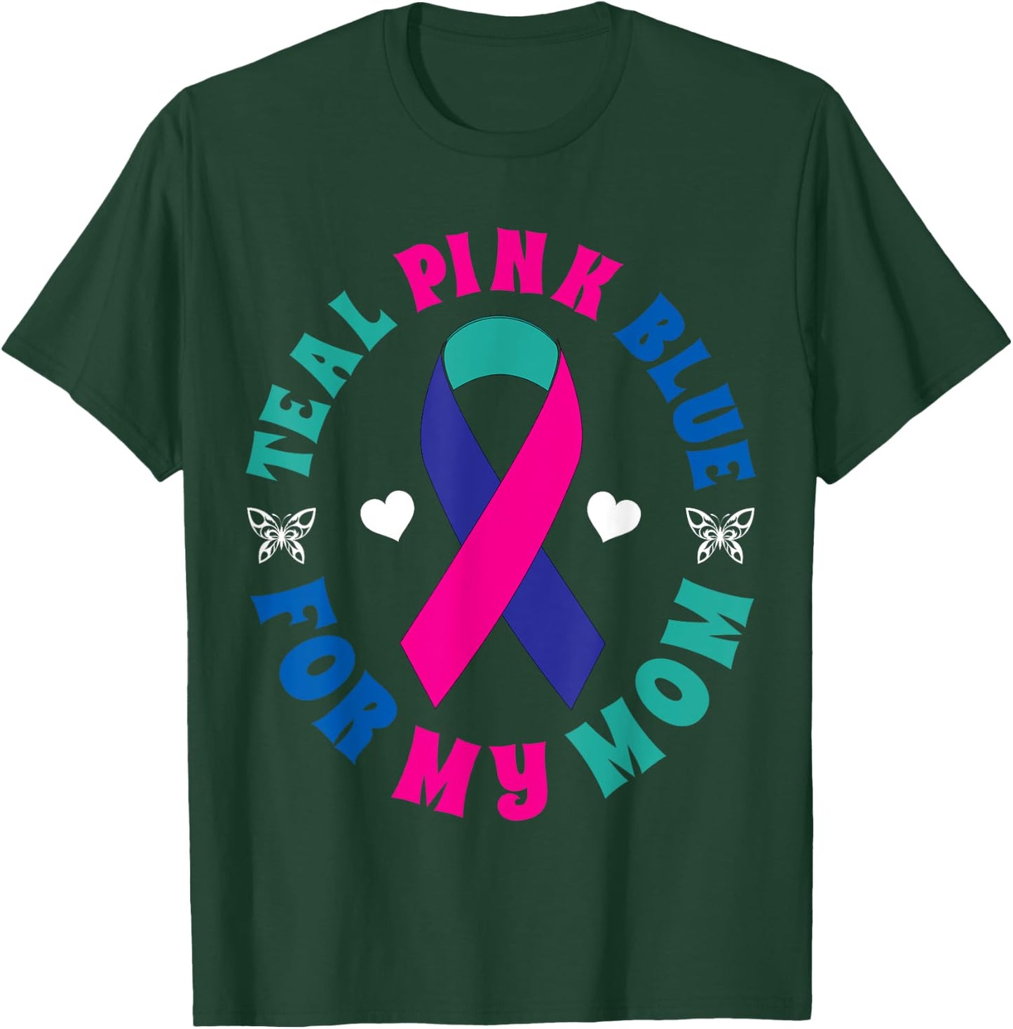 I Wear Teal Pink Blue For My Mom Thyroid Ribbon T-Shirt - T-Shirt | Forest