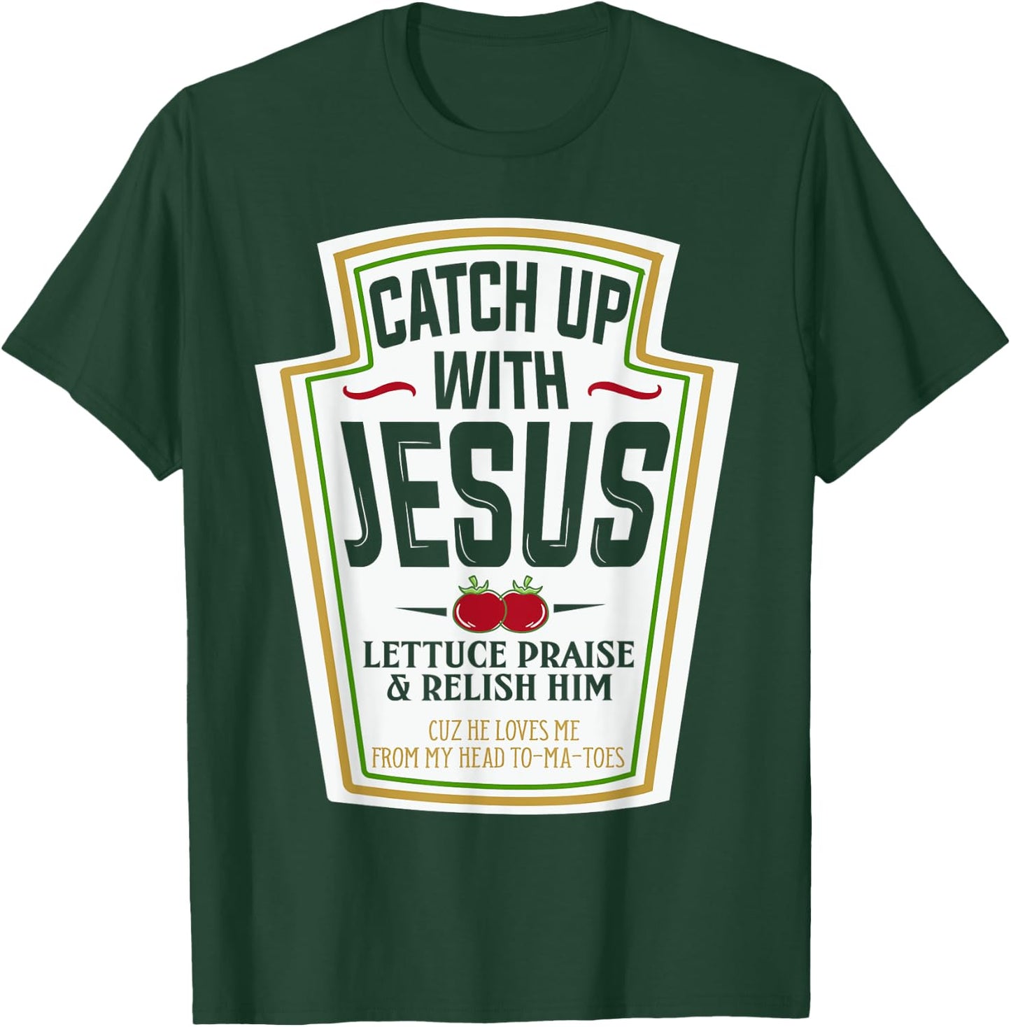 Funny Christian Shirts Christian Gifts Catch Up With Jesus T-Shirt - T-Shirt | Forest