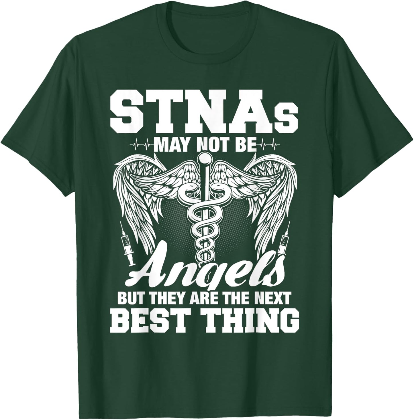 STNA Nurse Nursing School Nurses Week T-Shirt - T-Shirt | Forest