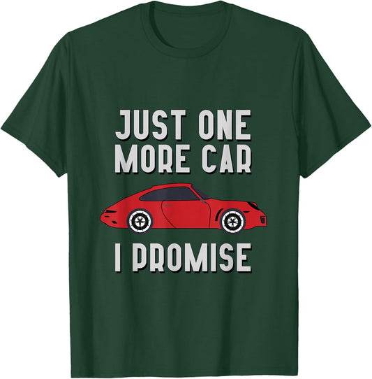 One More Car Part I Promise for Car Enthusiast Small T-Shirt - T-Shirt | Forest