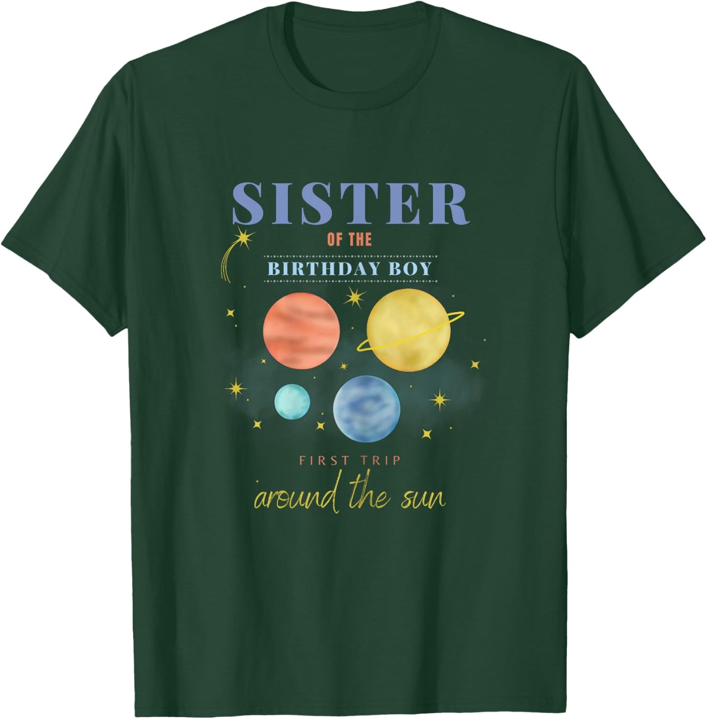 Sister 1st Birthday First Trip Around The Sun Space Bday T-Shirt - T-Shirt | Forest