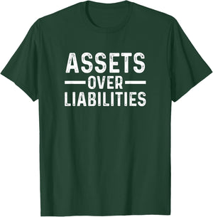Accountant for Assets Over Connections T-Shirt - T-Shirt | Forest