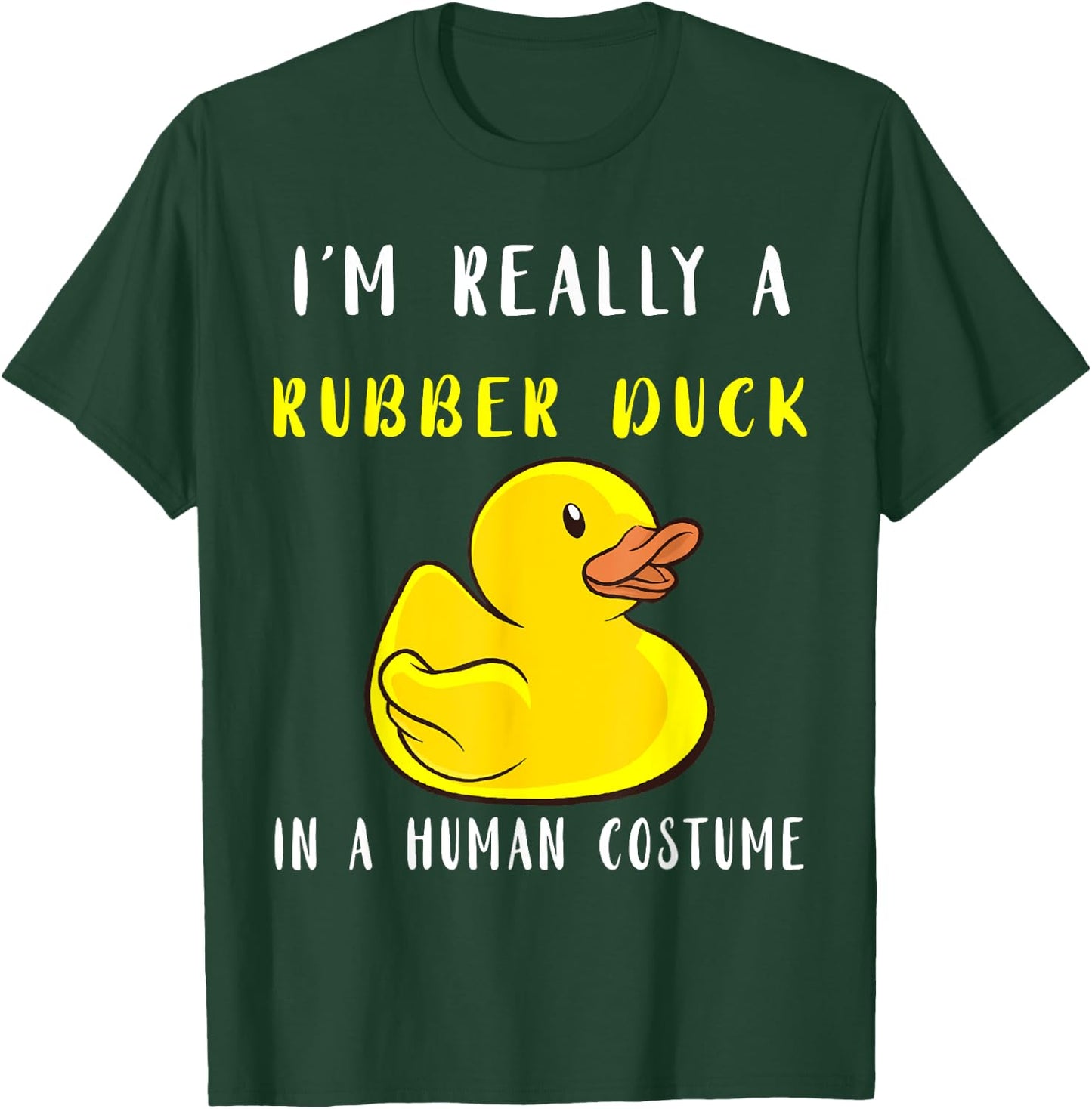 Rubber Duck Costume Rubber Ducks Rubber Duckling Cute Duckie T-Shirt - T-Shirt | Forest